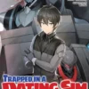 Trapped in a Dating Sim: The World of Otome Games is Tough for Mobs (Light Novel) Vol. 7