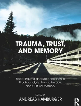 Trauma, Trust, and Memory