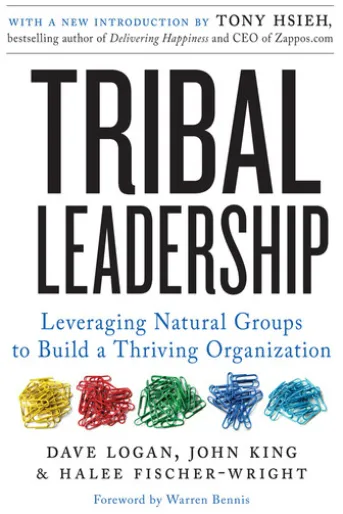 Tribal Leadership Revised Edition