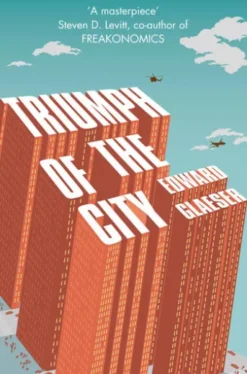 Triumph of the City