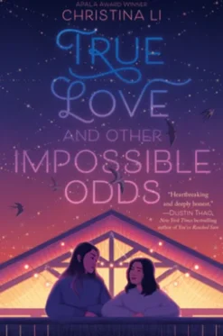 True Love and Other Impossible Odds