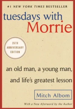 Tuesdays with Morrie