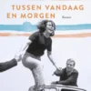 Tussen vandaag en morgen