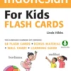 Tuttle More Indonesian for Kids Flash Cards