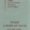 Twist a Rope of Sand