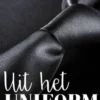 Uit het uniform