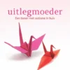Uitlegmoeder