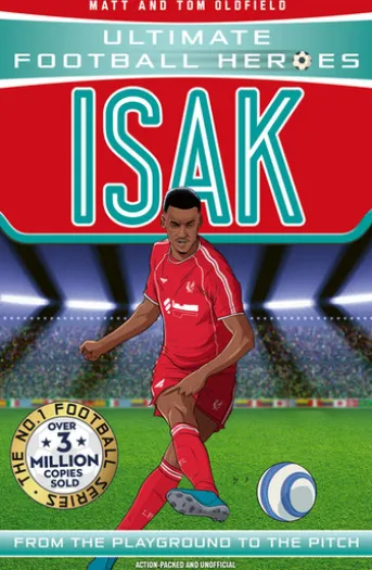Ultimate Football Heroes: Isak (Goal Machines)