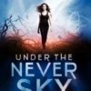Under the Never Sky