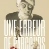 Une erreur de parcours