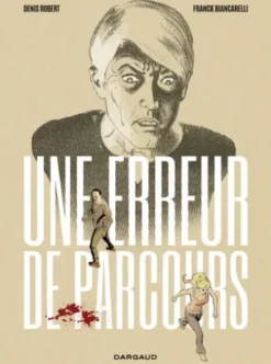 Une erreur de parcours