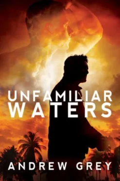 Unfamiliar Waters