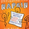 Unfolding the Napkin