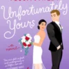 Unfortunately Yours