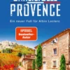 Unheilvolle Provence