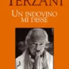 Un indovino mi disse