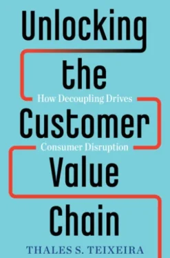 Unlocking the Customer Value Chain