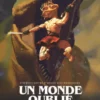 Un monde oublié - Tome 02