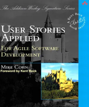 User Stories Applied: For Agile Software Development