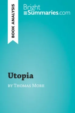 Utopia by Thomas More (Book Analysis)