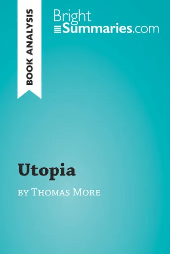 Utopia by Thomas More (Book Analysis)