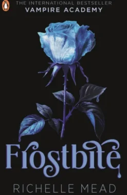 Vampire Academy: Frostbite (book 2)