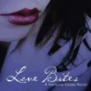 Vampire Kisses 7: Love Bites