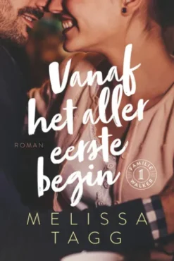 Vanaf het allereerste begin