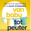 Van baby tot peuter