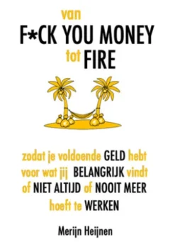 van F*ck You Money tot FIRE