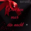 Van Hen Voor Één Nacht