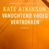 Vanochtend vroeg vertrokken