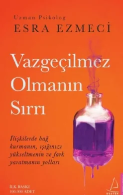 Vazgeçilmez Olmanın Sırrı