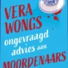 Vera Wongs ongevraagd advies aan moordenaars