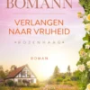 Verlangen naar vrijheid