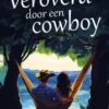 Veroverd door een cowboy