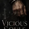 VICIOUS SOULS