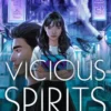 Vicious Spirits