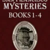 Victorian San Francisco Mysteries: Books 1-4