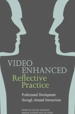 Video Enhanced Reflective Practice