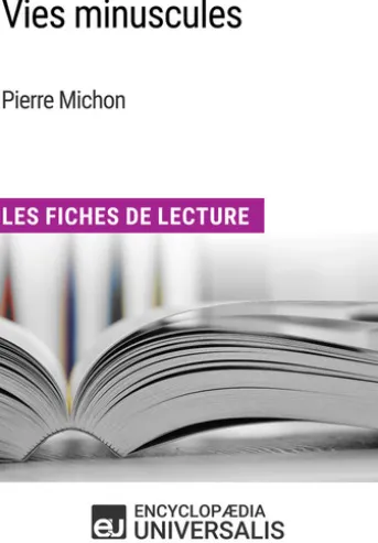 Vies minuscules de Pierre Michon