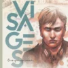 Visages - Ceux que nous sommes - Tome 03
