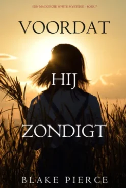 Voordat hij Zondigt (Een Mackenzie White-mysterie Boek 7)
