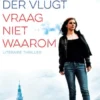 Vraag niet waarom