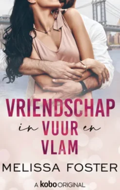 Vriendschap in vuur en vlam