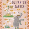 Waar olifanten dansen