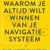 Waarom je altijd wilt winnen van je navigatiesysteem