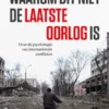 Waarom dit niet de laatste oorlog is