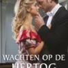 Wachten op de hertog