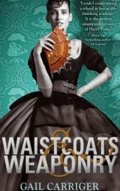 Waistcoats and Weaponry